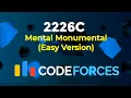 2226C - Mental Monumental Easy Version Codeforces Round 1095 Div 2 Binary Search Solution