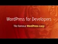 8 The Famous Loop in Wordpress