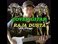 Download Lagu Power Metal Raja Dusta Cover Gitar By Annes