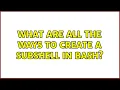What are all the ways to create a subshell in bash 2 Solutions