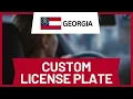 How to Get a Custom License Plate in Georgia