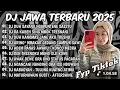Download Lagu DJ LAGU JAWA FULL ALBUM 🎵🎵 PALIN BARU ENAK DI BANGET BANGET 