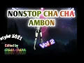 Download Lagu cha cha ambon vol 2 #ambonmanise
