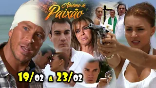 Abismo de Paixão: 19/02 a 23/02/2024 - Resumo Semanal de 19 a 23 de fevereiro