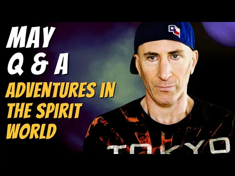 Difficult Questions About The Spirit World May Q  A