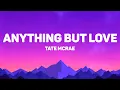 Lagu Tate McRae - ANYTHING BUT LOVE (Lyrics)