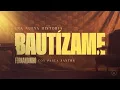 Lagu FERNANDINHO | BAUTÍZAME (LYRIC VIDEO)