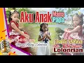 Download Lagu AKU ANAK MAMA, AKU ANAK PAPA. VOCAL BY CHALISTA PATRICIA DF LOLONRIAN