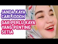 Download Lagu AKU SUDAH CUKUP TERLALU LAMA MENJANDA MAS, JANDA KAYA CARI JODOH, GA PERLU KAYA YG PENTING SETIA