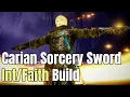 Carian Sorcery Sword Build Elden Ring PVP