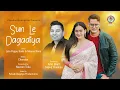 Lagu || SUN LE DAGADIYA||PAPPU KARKI || MEENA RANA|| KUMAONI SONG||2020||