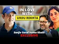 Lagu Sanjiv Saraf, Huma Khalil on Rekhta, future of Urdu, Technology, Inspirations | Faridoon Shahryar