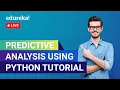 Predictive Analysis using Python Tutorial Edureka Live-1