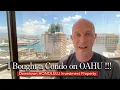 I Bought a Condo on OAHU Hawaii Downtown Honolulu Investment Property