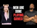 Download Lagu MEN AREN'T PLAYING GAMES WITH MODERN WOMEN — What Changed Everything?