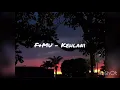 F&MU - Kehlani lyrics