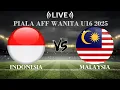 Download Lagu 🔴Indonesia vs Malaysia | Piala AFF Wanita U16 2025 | Live Score
