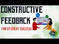 The Importance of Constructive Feedback for Student Success feedback - With Examples