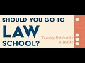 Should You Go To Law School?