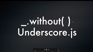 Underscore js Series - without without function