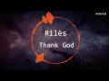 Rilès - Thank God