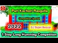 Download Lagu Puri Kachori Rasgulla || 1-Step Long Humming Competition || DJ Bulet Remix || DJ Soumen Sk Mix