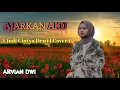 Download Lagu ajar kan aku cindi cintya cover || arvian dwi || Lagu 2022