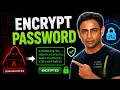 Encrypt your password before storing to database