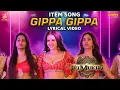 Lagu Gippa Gippa - Lyrical Video | TRIMUKHA | Sunny Leone | Yogesh | Akriti Agarwal | Sahithi Dasari