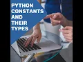 PYTHON TUTORIAL PYTHON CONSTANTS TYPES OF CONSTANTS USER DEFINED VS BUILT-IN CONSTANT IN PYTHON