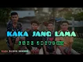 Lagu 🎶LAGU JOGET 2023_KAKA JANG LAMA SA RINDU_Kaka Sajryn Remixer