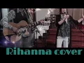Never Ending-Rihanna cover