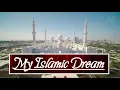 My Islamic Dream Part 1