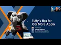 Helpful Tips for Cal State Apply