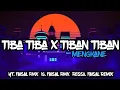 Download Lagu DJ MENGKANE TIBA TIBA X TIBAN TIBAN JEDAG JEDUG