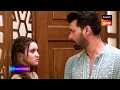 Download Lagu Ufff…Yeh Love Hai Mushkil | उफ़्फ़... ये लव है मुश्किल | Ep 78 | Coming Up Next