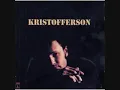 Kris Kristofferson~ For The Good Times