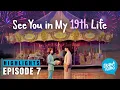Download Lagu See You in My 19th Life: Episode 7 Highlights | K-drama