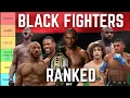The Black UFC Fighter Tier List