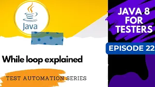 Java 8 for Testers - Control flow