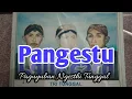 PANGESTU ( Paguyuban Ngesti Tunggal )