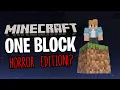 Download Lagu Playing Minecraft ONE BLOCK HORROR, Until I Can't Anymore!