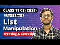 List manipulation in Python Creating and Accessing List Chapter 11 Class 11 Computer Science