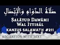 Lagu Ṣalātud Dawāmi Wal Ittisāl (9x) - صَلَاةُ الدَّوَامِ وَالْإِتِّصَالِ | Kanzus Salawath #211 | ASF
