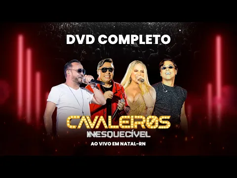 Download MP3 DVD Cavaleiros do Forró Inesquecível | Completo