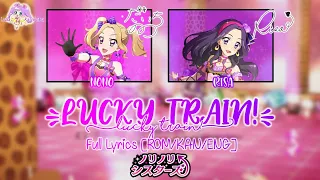 Download lucky train!｜NoriNori Sisters｜FULL+LYRICS[ROM/KAN/ENG]｜Aikatsu! MP3