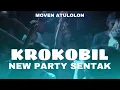 Download Lagu KROKOBIL SOPI - NEW PARTY SENTAK NOVEN ATULOLON 2025