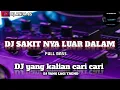 DJ SAKIT NYA LUAR DALAM //YANG LAGI TREND TIKTOK 2023