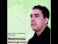 Wichyaton Atot - AbdelMoula