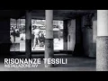 Download Lagu Installazione A/V | RISONANZE TESSILI (Lanificio Picco 1883)